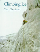 Climbing Ice by Yvon Chouinard