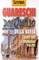 Don Camillo della bassa by Giovanni Guareschi