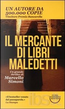 Il mercante di libri maledetti by Marcello Simoni