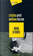 Breva di morte by Cristina Preti, Emiliano Bezzon
