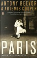 Paris After the Liberation: 1944 - 1949 by Antony Beevor, Artemis Cooper