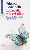 La farfalla e la crisalide by Edoardo Boncinelli