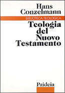 Teologia del Nuovo Testamento by Hans Conzelmann