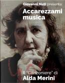 Accarezzami musica by Alda Merini