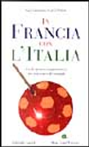In Francia con l'Italia by Carlo Petrini, Gigi Garanzini
