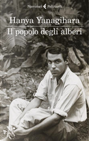 Il popolo degli alberi by Hanya Yanagihara
