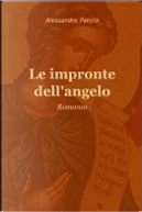 Le impronte dell'angelo by Alessandro Panico