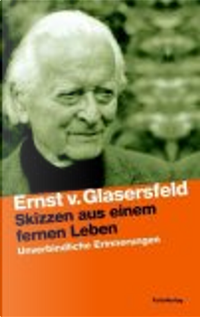 Unverbindliche Erinnerungen by Ernst von Glasersfeld