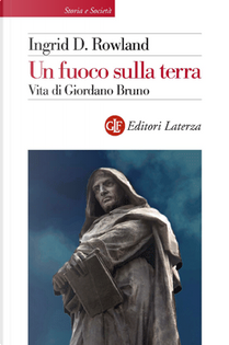 Un fuoco sulla terra by Ingrid D. Rowland