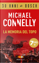 La memoria del topo by Michael Connelly