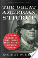 The Great American Stickup by Robert Scheer