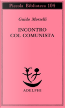 Incontro col comunista by Guido Morselli