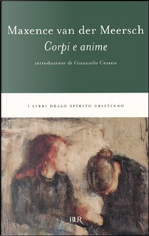 Corpi e anime by Maxence Van der Meersch