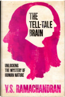 Tell-Tale Brain by V. S. Ramachandran