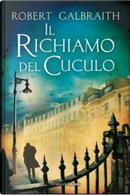 Il richiamo del cuculo by Robert Galbraith