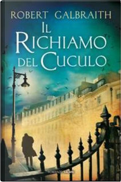 Il richiamo del cuculo by Robert Galbraith