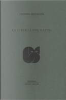 La libertà del gatto by Giuseppe Prezzolini
