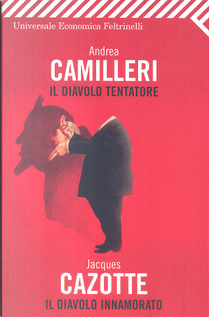 Il diavolo tentatore - Il diavolo innamorato by Andrea Camilleri, Jacques Cazotte