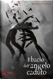 Il bacio dell'angelo caduto by Becca Fitzpatrick