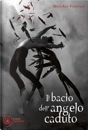 Il bacio dell'angelo caduto by Becca Fitzpatrick