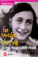 Io voglio vivere by Mirjam Pressler