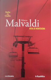 Aria di montagna by Marco Malvaldi