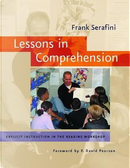 Lessons in Comprehension by Frank Serafini