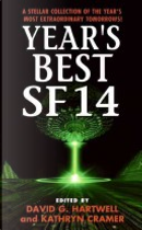 Year's Best SF 14 by Alastair Reynolds, Cory Doctorow, Karl Schroeder, Kathleen Ann Goonan, Michael Swanwick, Neil Gaiman, Tobias S. Buckell