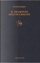 Il tramonto dell'Occidente by Oswald Spengler