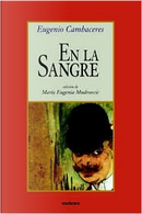 En la sangre by Eugenio Cambaceres