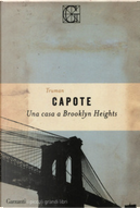 Una casa a Brooklyn Heights by Truman Capote