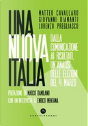 Una Nuova Italia by Giovanni Diamanti, Lorenzo Pregliasco, Matteo Cavallaro