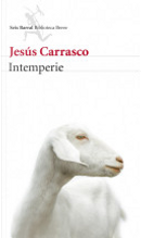 Intemperie by Jesús Carrasco