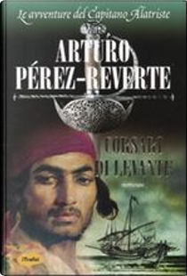 Corsari di Levante by Arturo Pérez-Reverte
