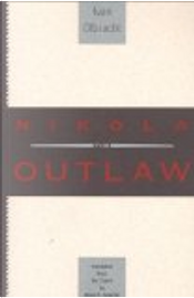 Nikola the Outlaw by Ivan Olbracht