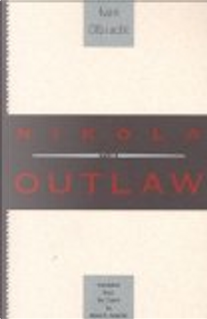 Nikola the Outlaw by Ivan Olbracht