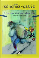 Liquidación por derribo by Miguel Sánchez-Ostiz