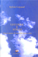 Lucciole e Stelle by Sylvie Coyaud