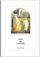Noli me tangere by José Rizal y Alonso