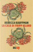 La casa di Fripp Island by Rebecca Kauffman