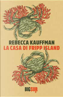 La casa di Fripp Island by Rebecca Kauffman