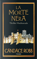 La Morte Nera by Candace Robb