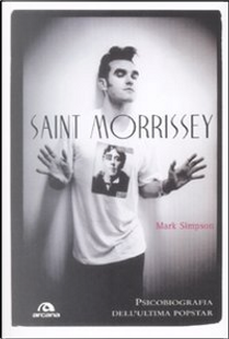 Saint Morrissey by Mark Simpson