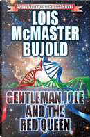 Gentleman Jole and the Red Queen by Lois McMaster Bujold