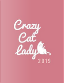 Crazy Cat Lady 2019 by Pretty Planners