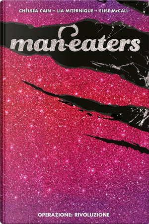 Man-eaters vol. 3 by Chelsea Cain