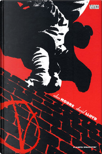V for vendetta by Alan Moore, David Aloyd