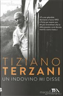 Un indovino mi disse by Tiziano Terzani