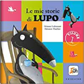 Le mie storie di Lupo - Vol. 1 by Orianne Lallemand