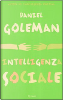 Intelligenza sociale by Daniel Goleman